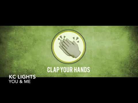 KC Lights - You & Me