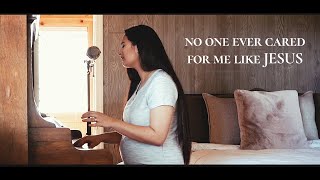 Video thumbnail of "No One Ever Cared For Me Like Jesus // Steffany Gretzinger (cover)"