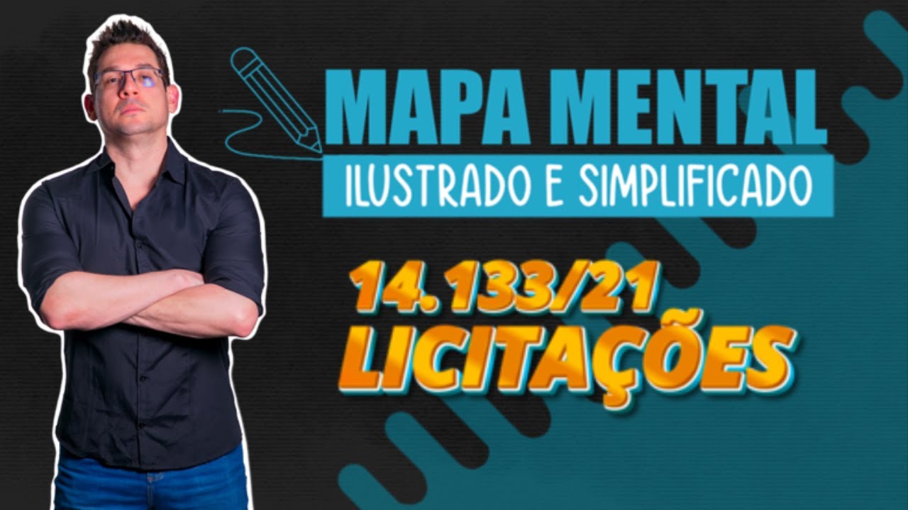Mapas mentais + Super Revisão de Licitações (lei 14.133/21)