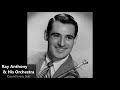 Ray Anthony & His Orchestra - Count Every Star (1950)