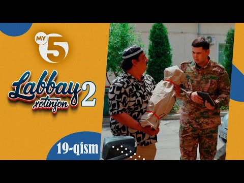 "Labbay, xotinjon 2" sitkom | 19-qism