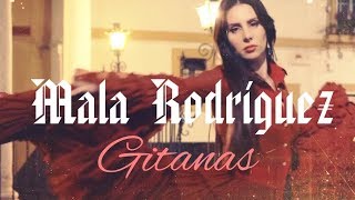 Mala Rodriguez - Gitanas (Letra/Lyric) Mala Rodriguez - Gitanas (Letra/Lyric)