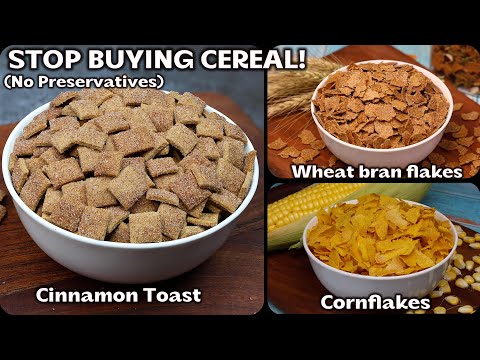 Stop Buying Cereal! Healthy Homemade Cereal 3 Ways (Cornflakes, Wheat Bran & Cinnamon Toast)