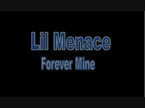 Lil Menace - Forever Mine