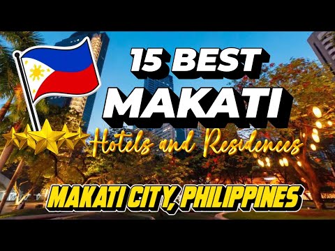 Top 15 Makati Hotels and Residences | Apartments | Five Star |  Hotels In Makati City Philippines
