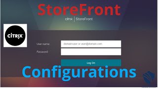 Citrix StoreFront Server Live Configurations & Testing.