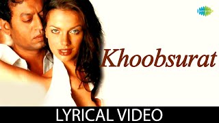 Khoobsurat with lyrics  Irrfan Khan  Rog  MM Kreem