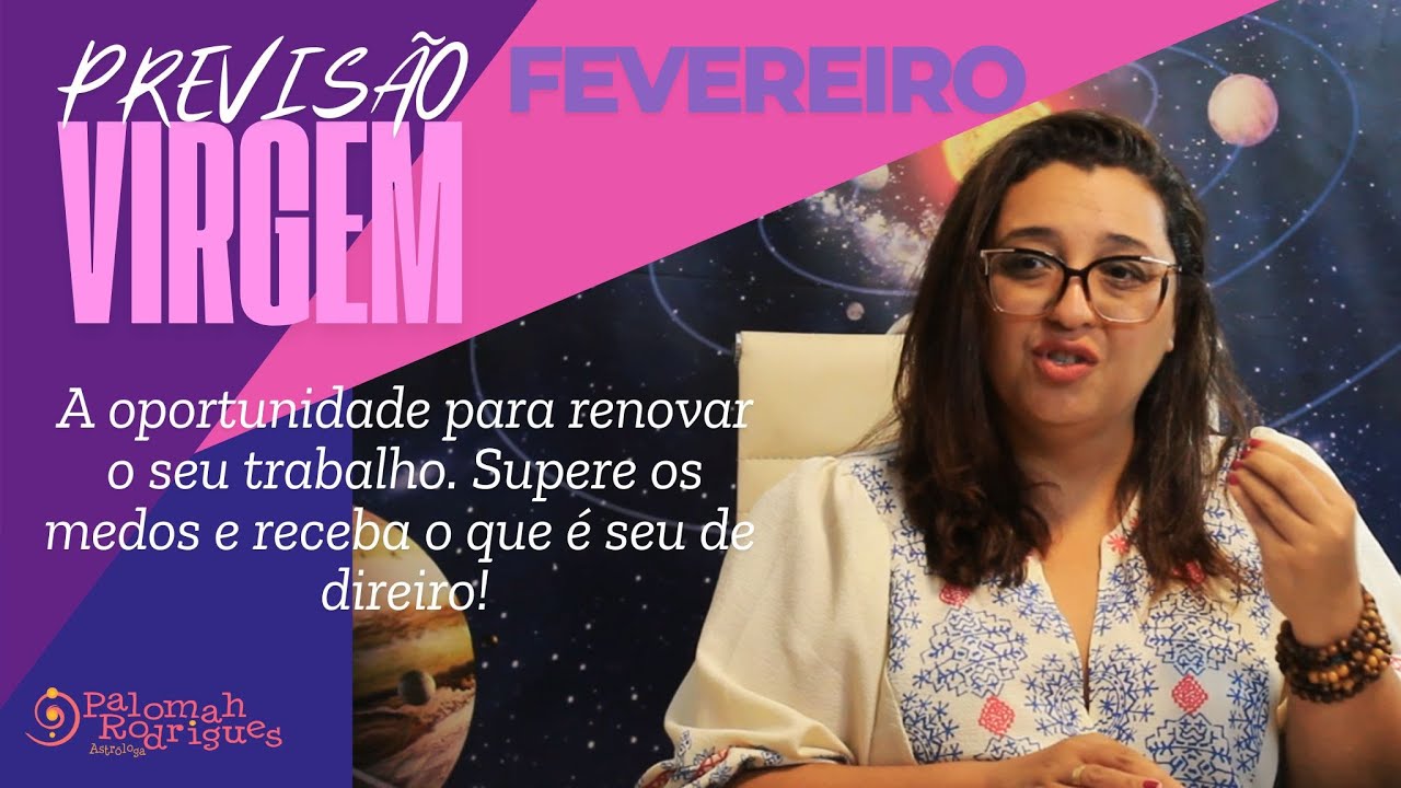 Um Olhar para o Céu -  Previsão para Virgem ♍ no mês de Fevereiro!