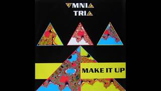 OMNIA TRIA - MAKE IT UP (DR. MIKE PUMP MIX) - SIDE A - A-1 - 1995