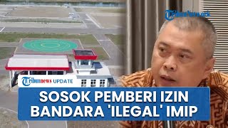 Sosok Dudy Purwagandhi, Menhub yang Terbitkan lalu Cabut Izin Bandara IMIP Morowali yang Viral