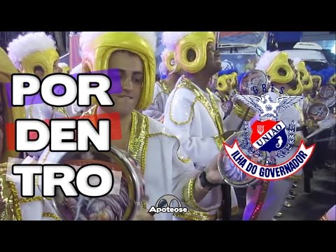 União da Ilha 2016 - Por dentro da Bateria - Desfile