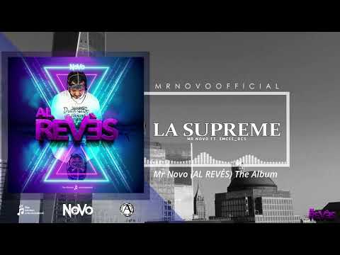 Mr Novo " LA SUPREME " Ft. Emcee (audio oficial)