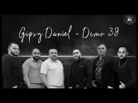 Gipsy Daniel - DEMO 38 - Šunen man