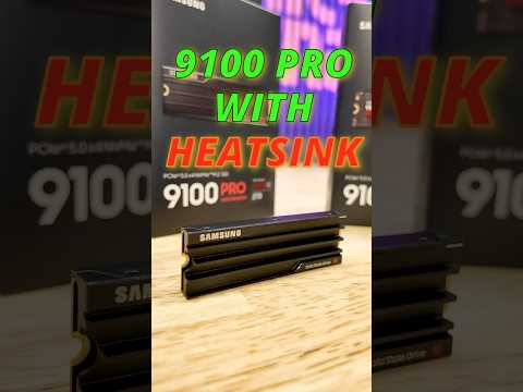 Samsung 9100Pro with Heatsink Available Now!