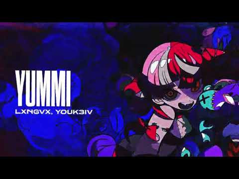 LXNGVX & YOUK3IV - YUMMI