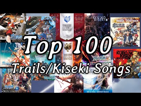 Top 100 Legend of Heroes Trails/Kiseki songs #OST #JRPG #music