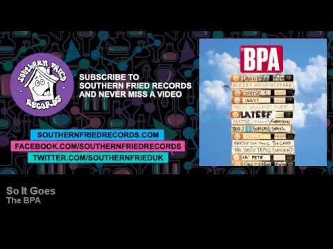 The BPA - So It Goes feat. Olly Hite
