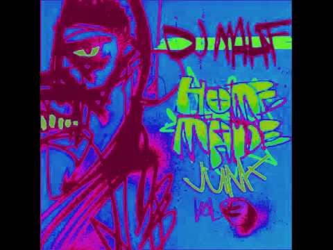 DJ MAHF - Homemade Junk Vol. 3