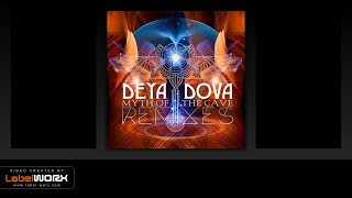 Deya Dova - Myth Of The Cave (Desert Dwellers Remix)