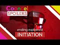 Initiation Ending Explained Spoilers