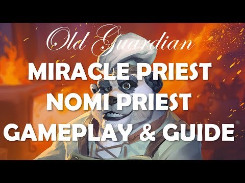 Nomi Priest / Miracle Priest - best combo deck (Hearthstone Rise of Shadows guide)