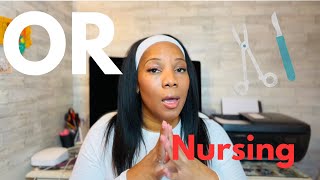 Unveiling the PRO's and CON's of Operating Room Nursing
