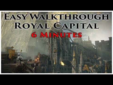 Leyndell Royal Capital Walkthrough All Major Graces +Boss Locations Fast 6 Minute Guide | Elden Ring