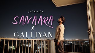 Download lagu Saiyaara x Galliyan - (JalRaj Version)| New Mashups 2025 mp3 Download lagu Saiyaara x Galliyan - (JalRaj Version)| New Mashups 2025 mp3