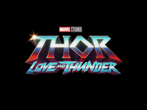 Thor: Love and Thunder Trailer