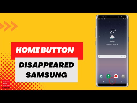 Home button missing in your Samsung device | How do I get my home button back on my Android