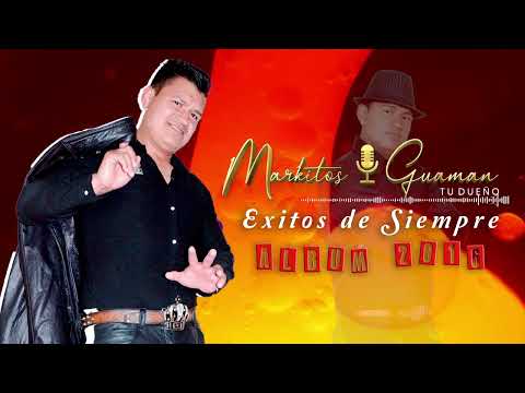 MARKITOS GUAMAN album 2016