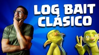 ¡GANANDO A TODO CON LOG BAIT CLÁSICO! O A CASI TODO... | Malcaide Clash Royale - Deck Guide by MalcaideCR