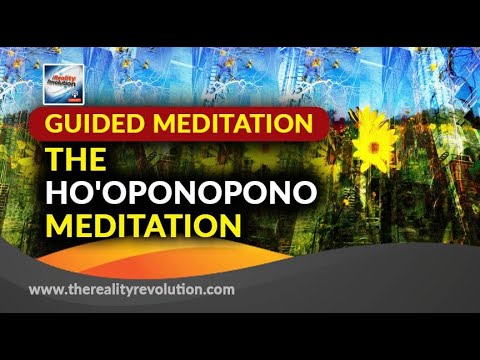 Guided Meditation: The Ho'oponopono Meditation