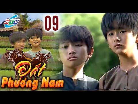 Đất Phương Nam - Tập 09 | HTVC Giải Trí Việt Nam Hay Nhất 2019