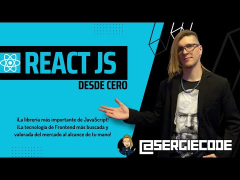 CURSO REACT JS Aprende desde cero