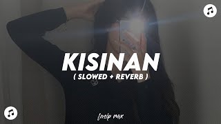 Download lagu DJ KISINAN KOPLO REMIX ( SLOWED   REVERB )🎶🎧 mp3