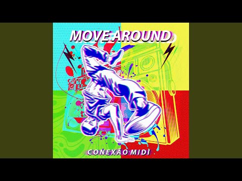 Move Around - Conexão Midi