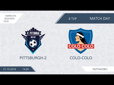 AFL18. America. Segunda. Day 8. Pittsburgh-2 - Colo-Colo