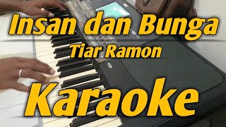 Download lagu Insan Dan Bunga Karaoke BILA Musim Bunga Tiba || Melayu Tiar Ramon mp3
