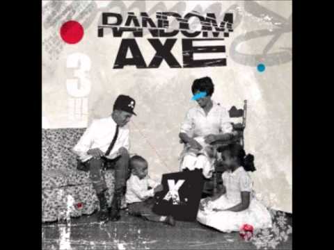 Random Axe - Everybody Nobody Somebody