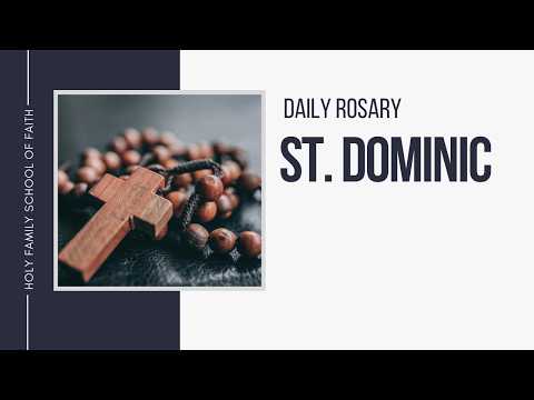 [Daily Rosary Meditations] St. Dominic