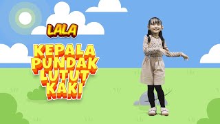 Download lagu KEPALA PUNDAK LUTUT KAKI - LALA mp3