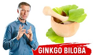 What is Ginkgo Biloba – The Benefits of Ginkgo Biloba – Dr.Berg