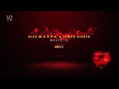 Alex M.O.R.P.H. & Tempo Giusto - Majestic