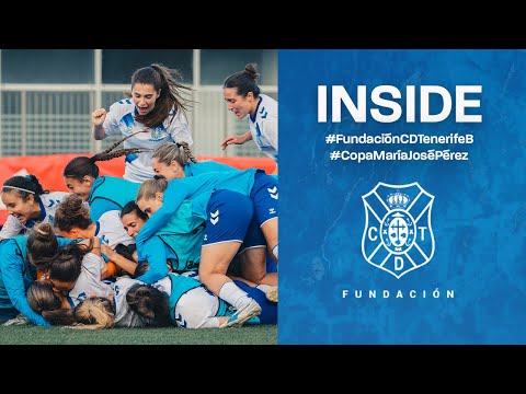 FundaciónCDT | INSIDE | Fundación CD Tenerife B, brillante campeón de la Copa María José Pérez