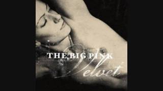 The Big Pink - These Arms of Mine