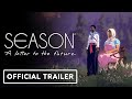 Season: A Letter to the Future - Official Release Date Trailer | PlayStation State of Play 2022