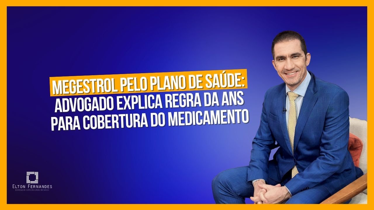 Megestrol pelo plano de saúde: advogado explica regra da ANS para cobertura do medicamento