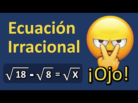 ECUACIÓN IRRACIONAL RESUELTA