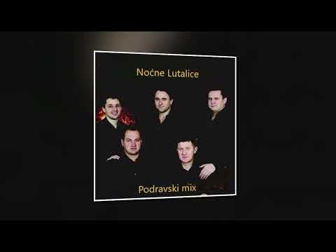 Noćne Lutalice - Podravski mix